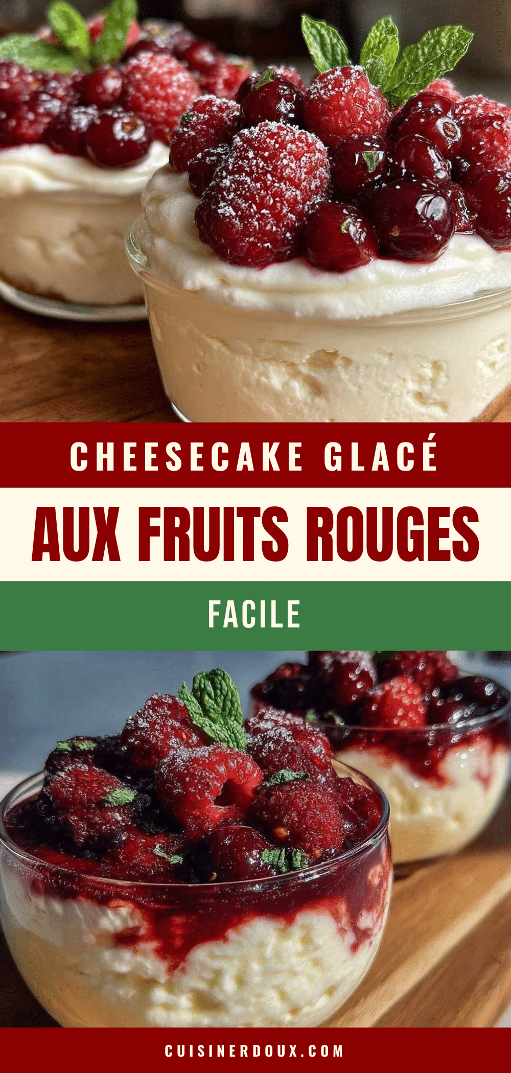 cheesecake glacé aux fruits rouges sans cuisson recipe