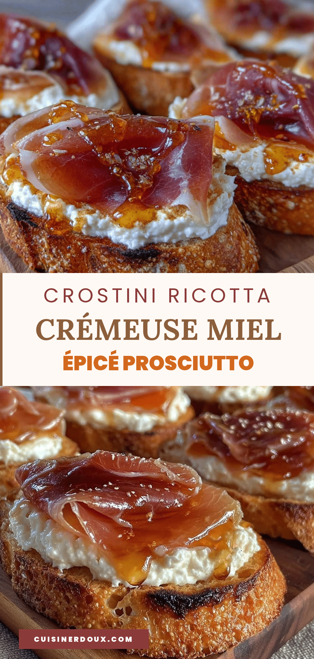 crostini ricotta crémeuse au miel épicé et prosciutto recipe