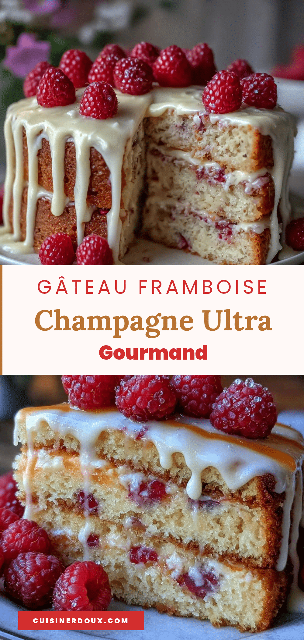 gâteau framboise champagne recipe