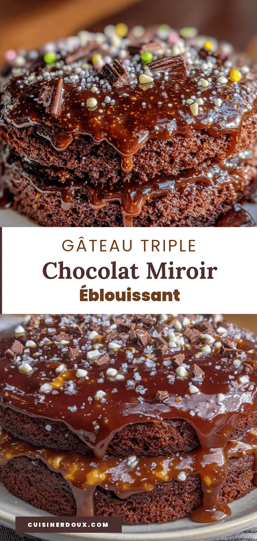 gâteau triple chocolat miroir recipe