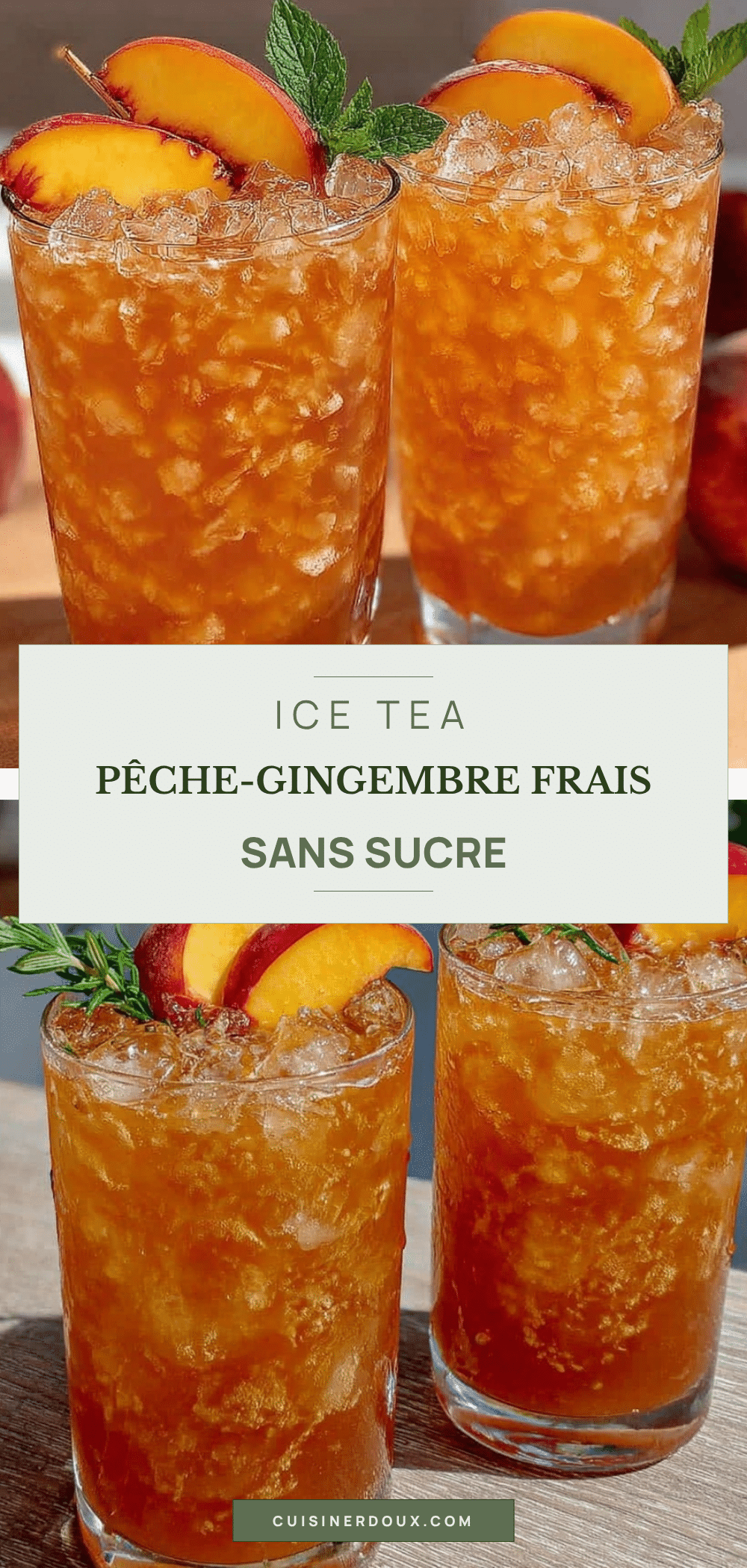 ice tea maison pêche-gingembre sans sucre recipe