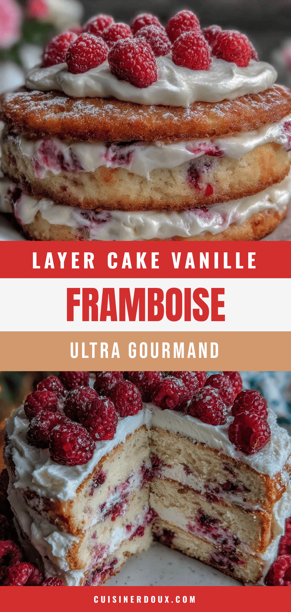 layer cake vanille framboise crème montée recipe