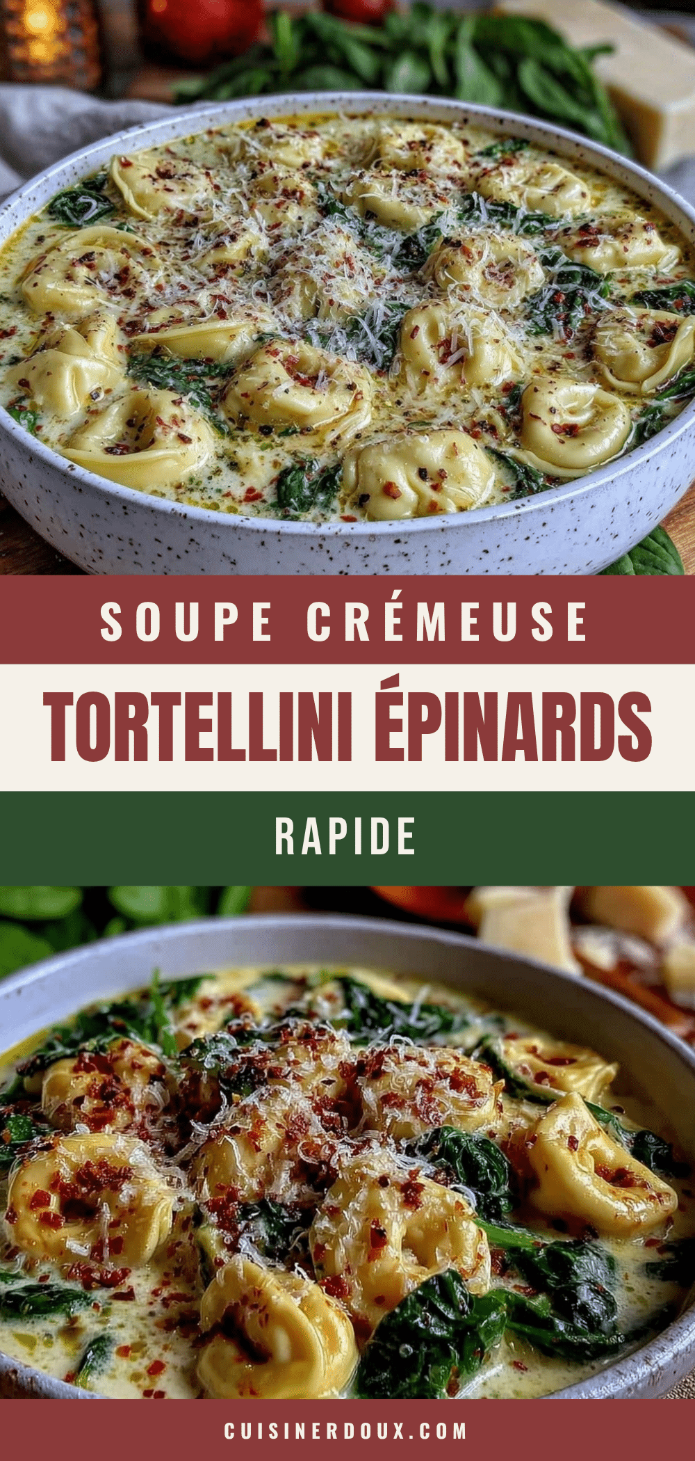 soupe crémeuse tortellini épinards recipe