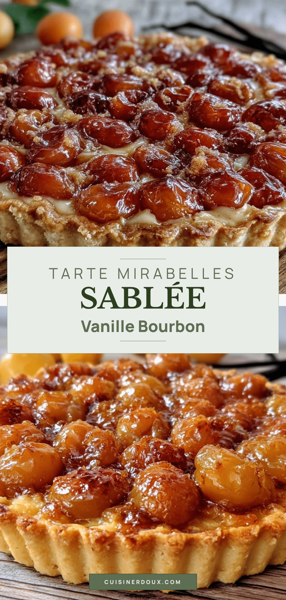 tarte aux mirabelles vanille Bourbon recipe