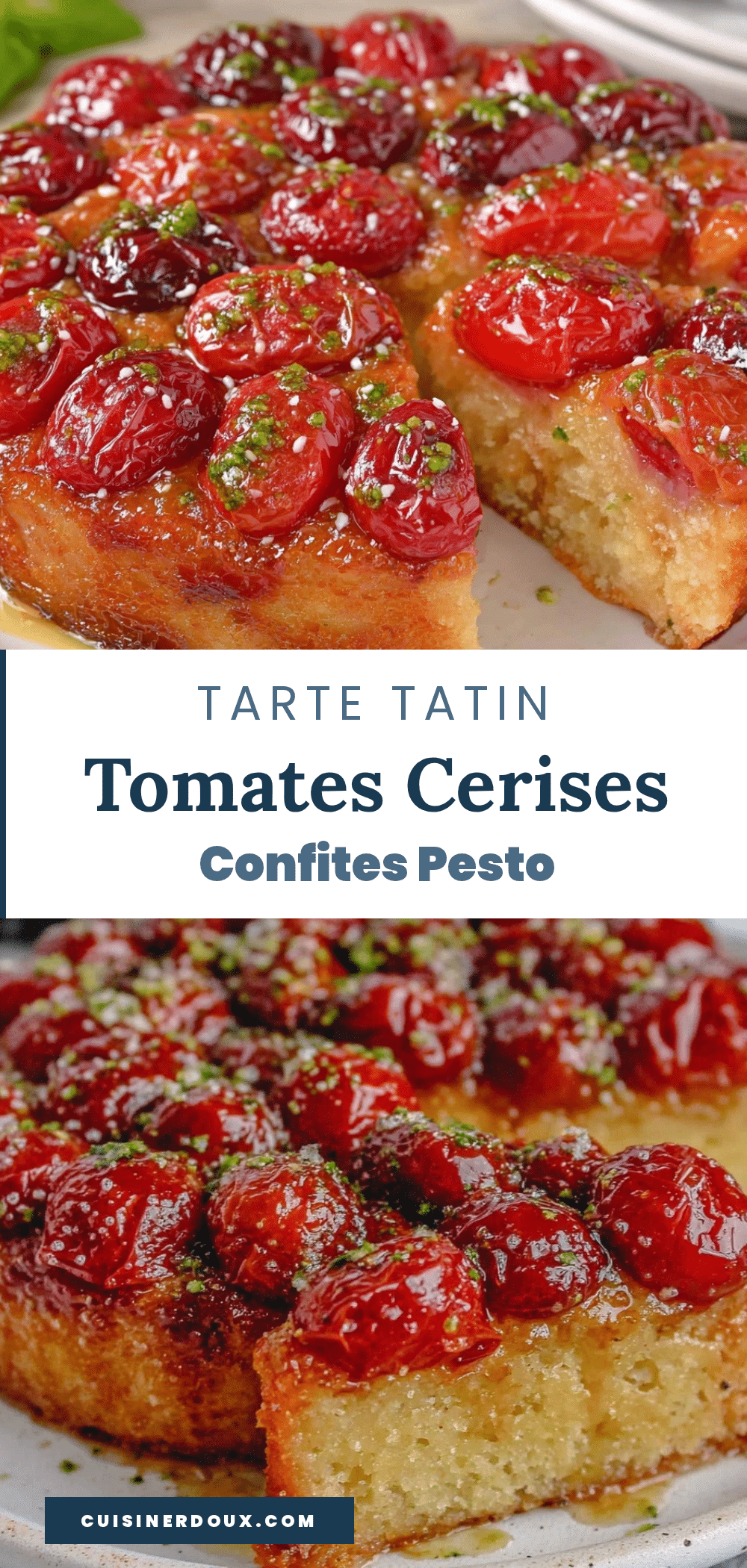 tarte tatin tomates cerises confites pesto basilic recipe