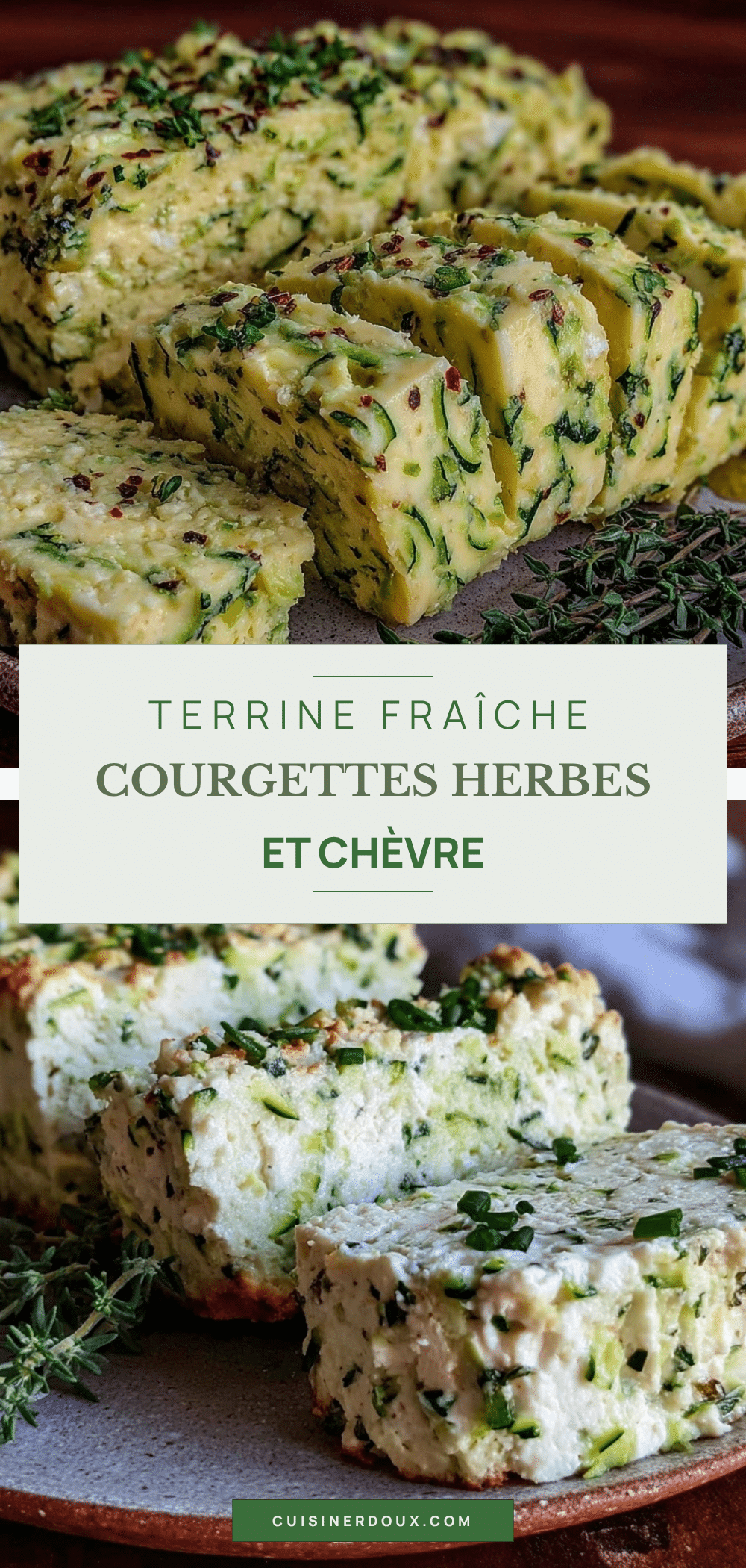 terrine de courgettes aux herbes et fromage de chèvre recipe