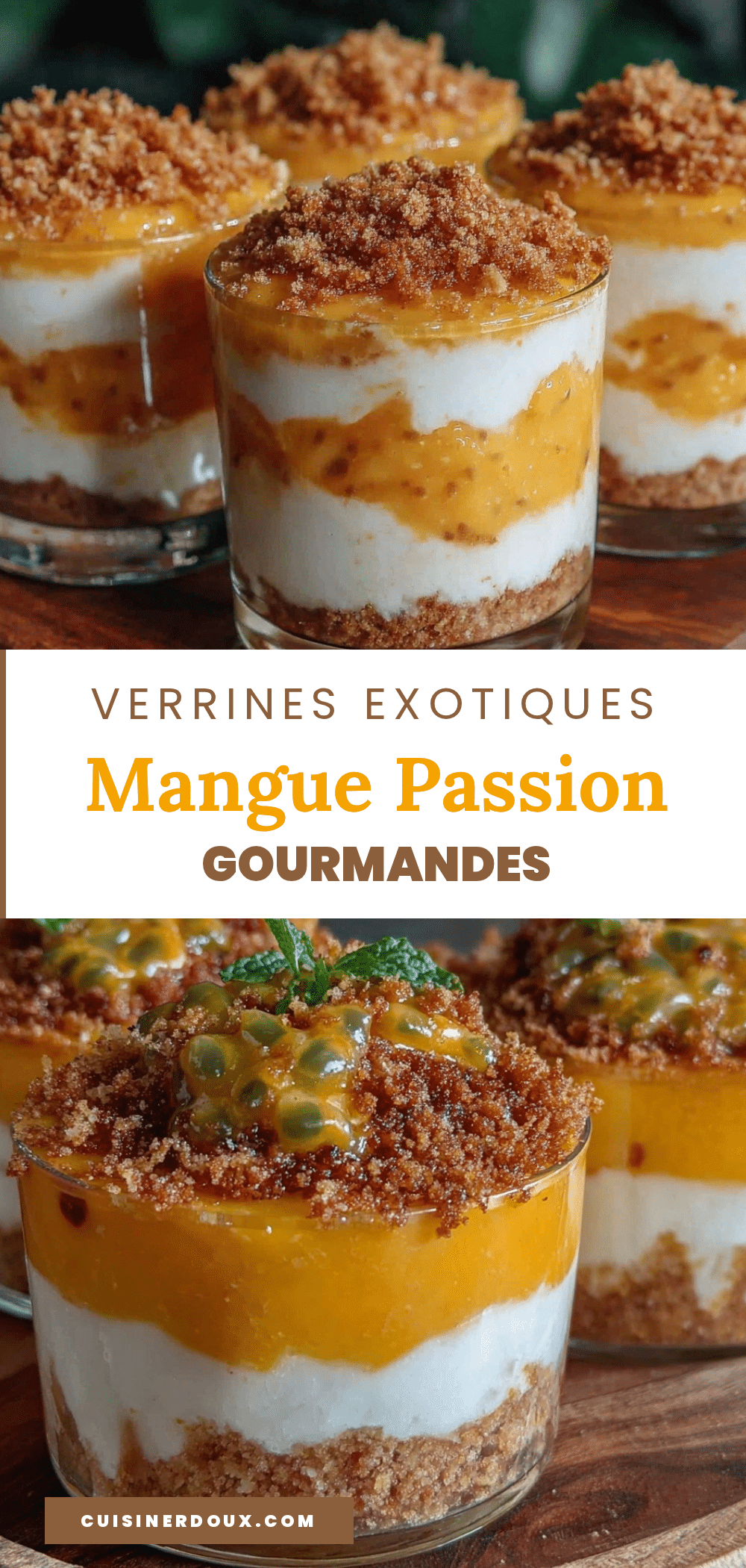 verrines exotiques mangue passion crème coco crumble spéculoos recipe
