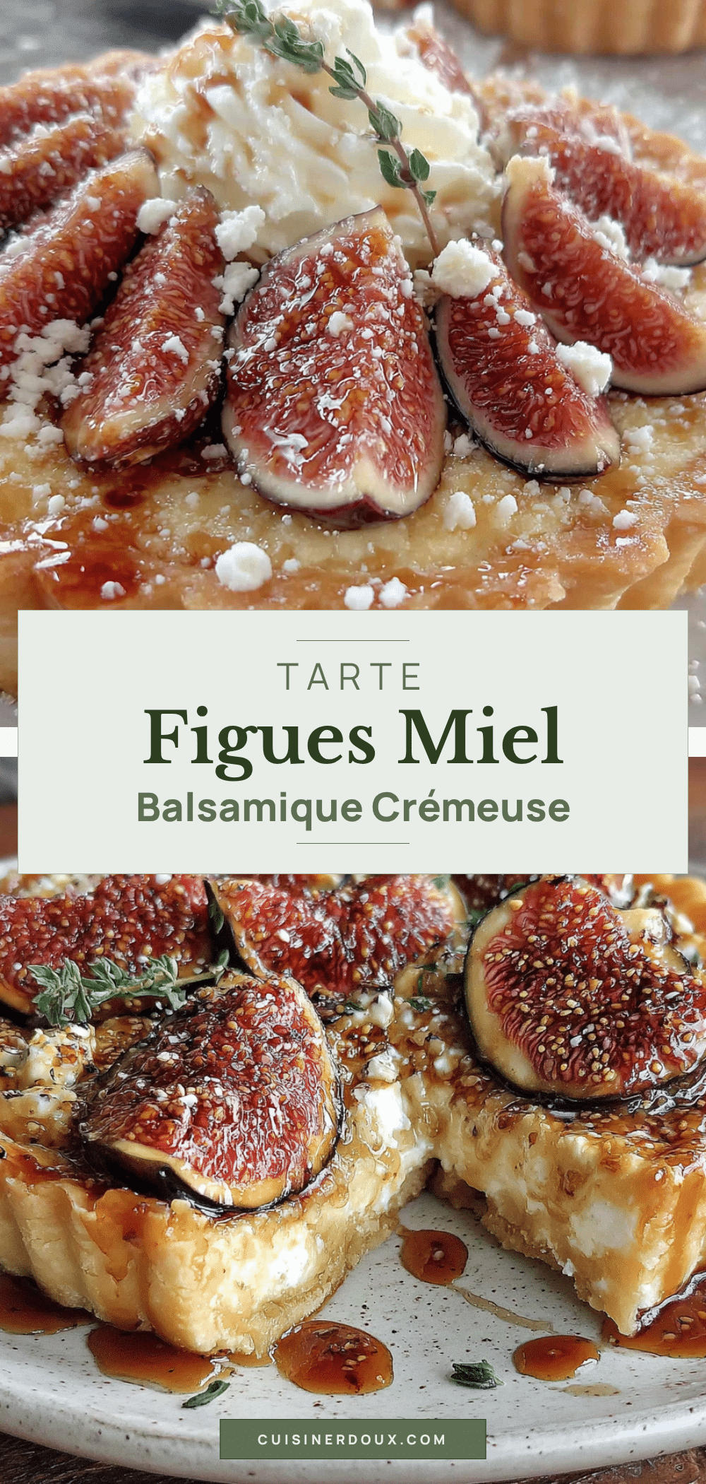 tarte aux figues chèvre et miel balsamique recipe