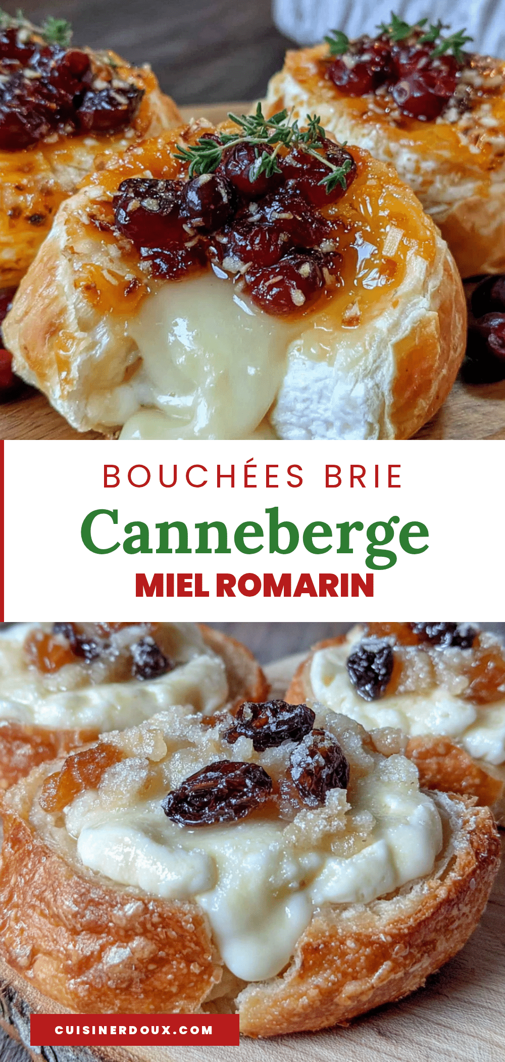 bouchées brie canneberge miel romarin recipe