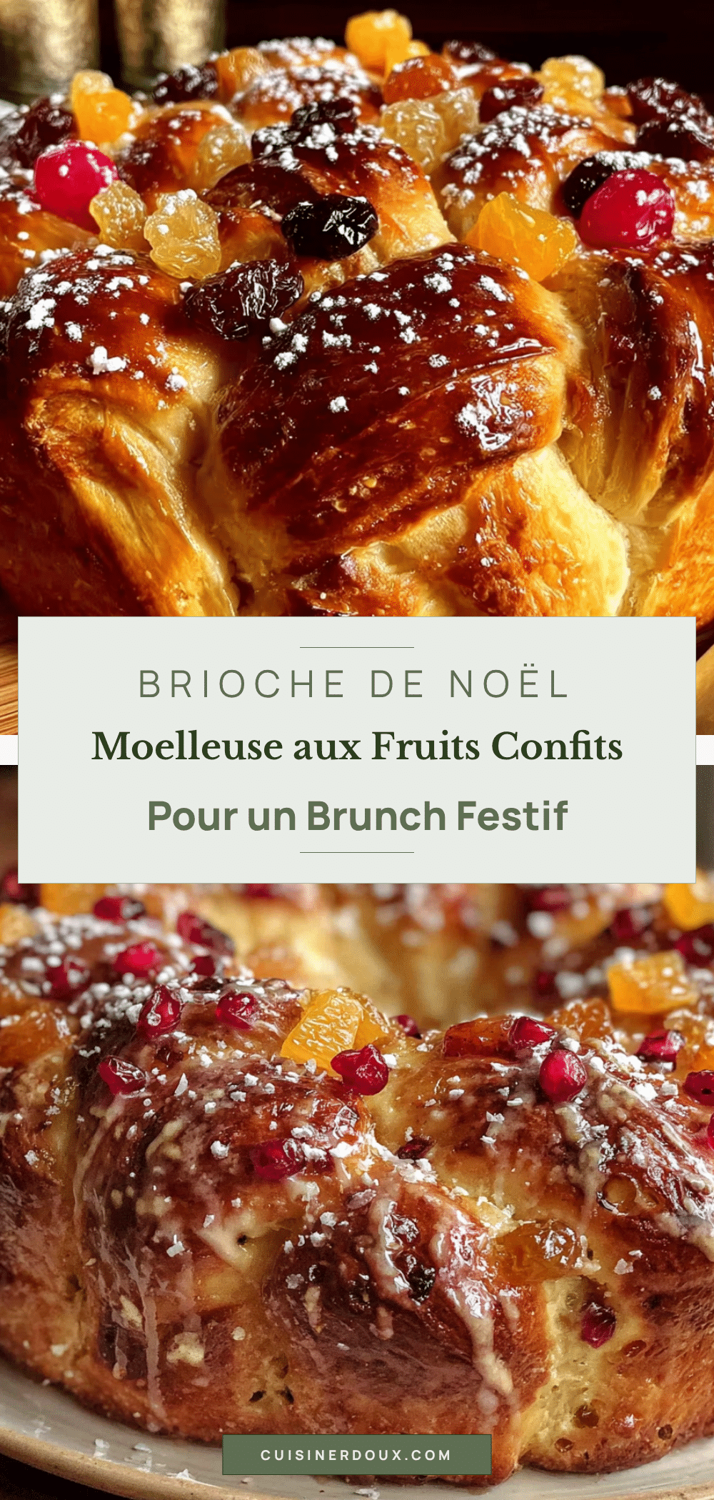 brioche de Noël aux fruits confits recipe