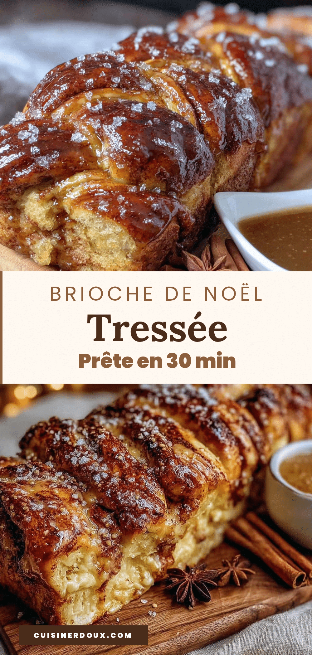 brioche de Noël tressée à la cannelle recipe