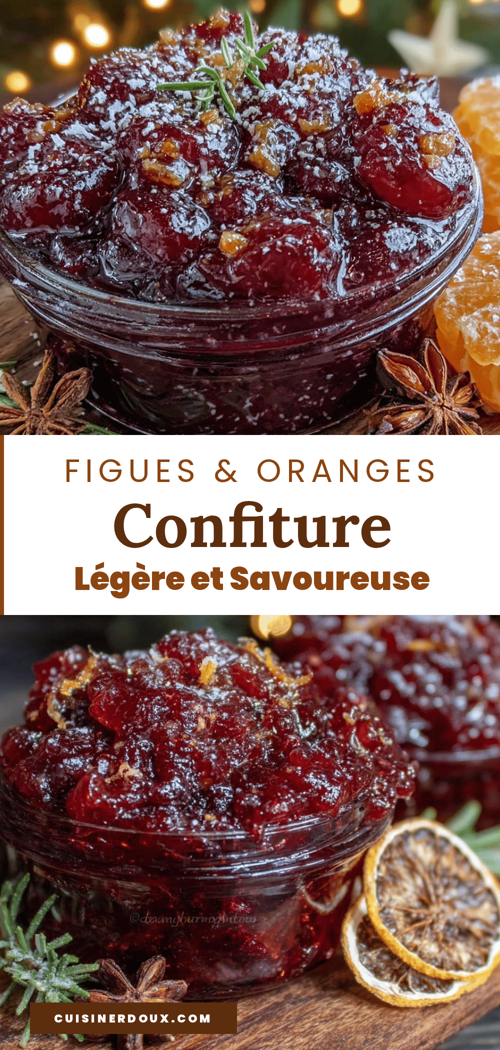 Confiture de figues et oranges de Noël légère et savoureuse recipe