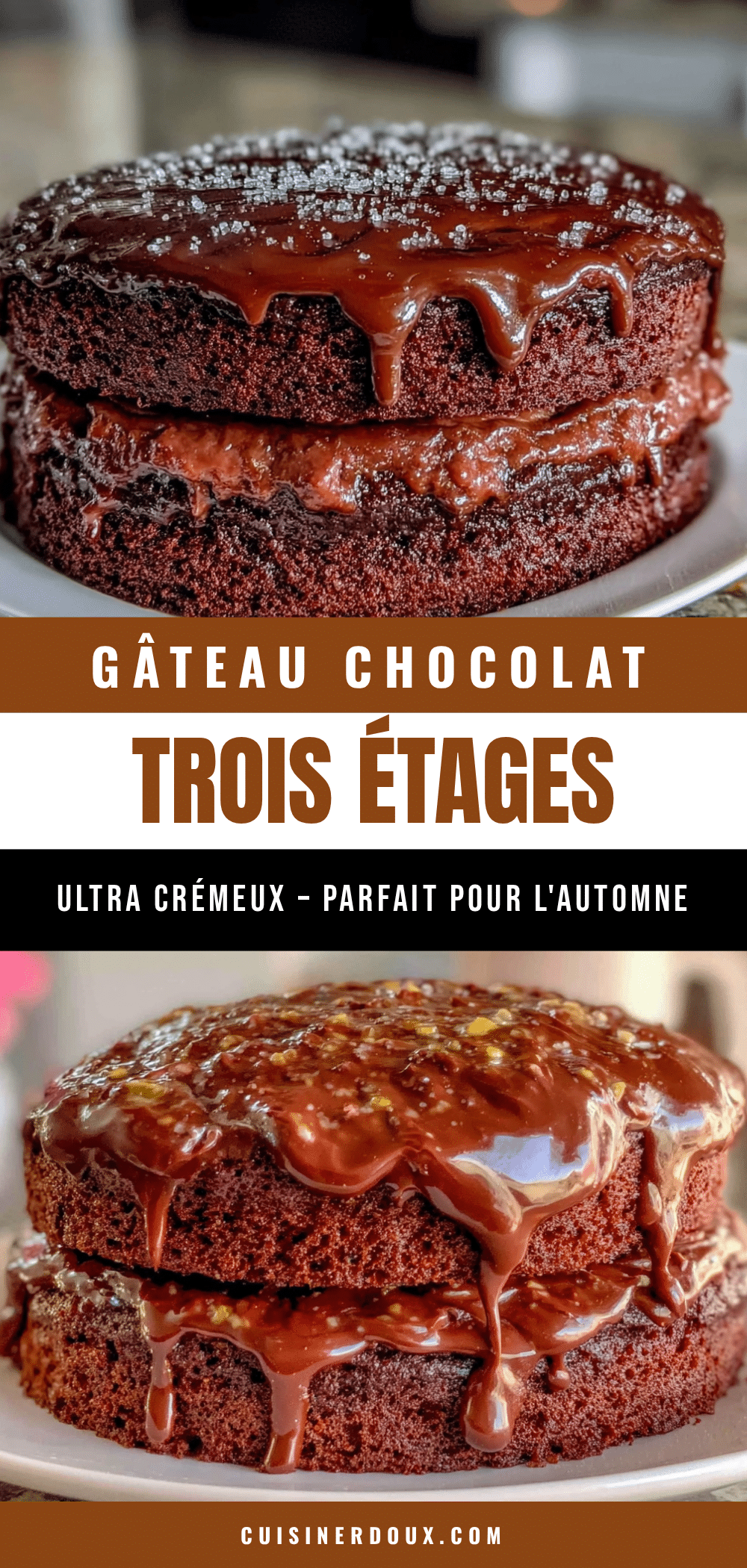 gâteau chocolat trois étages crémeux recipe