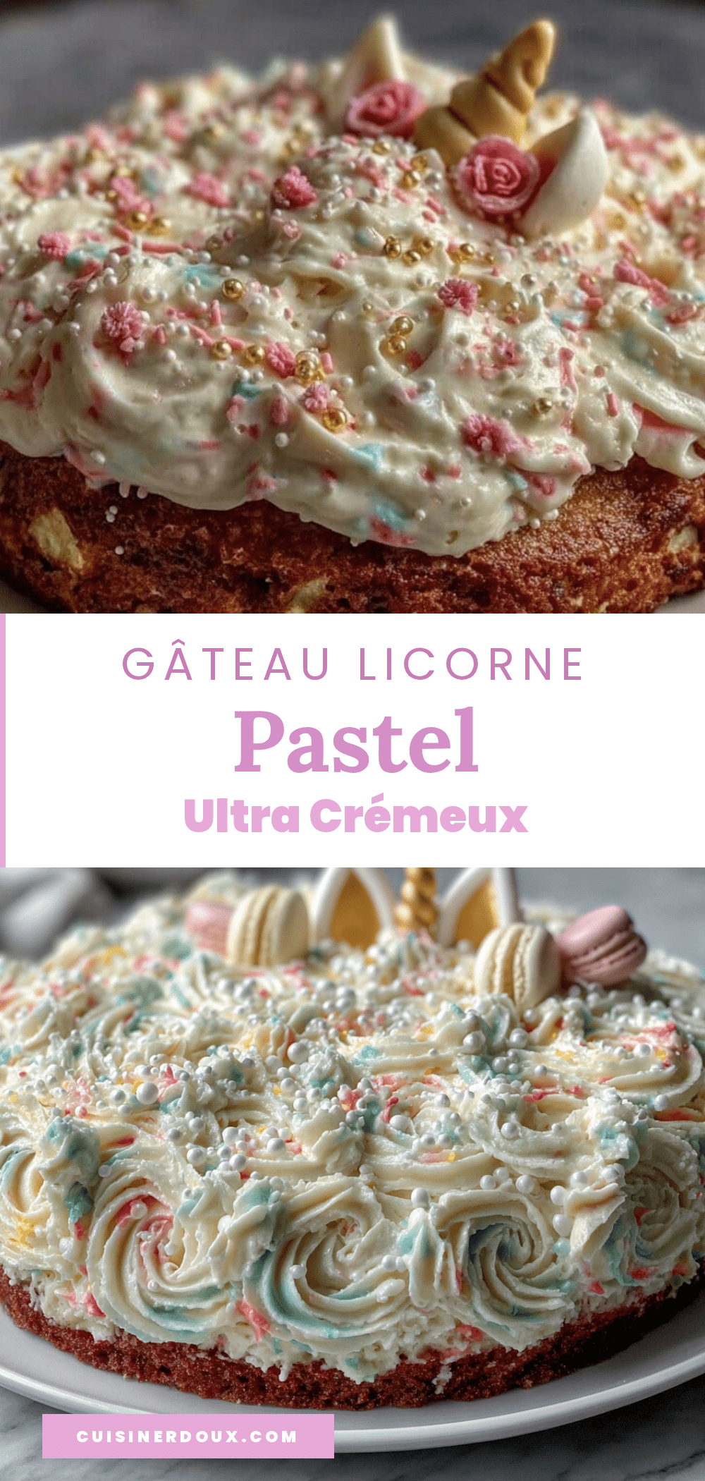 gâteau licorne pastel ultra crémeux recipe