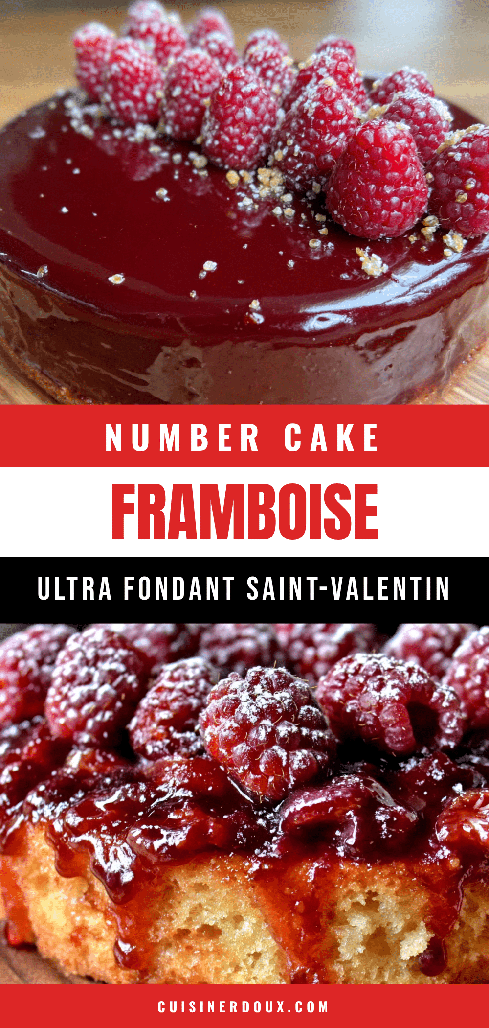 nombre cake framboise ultra fondant recipe