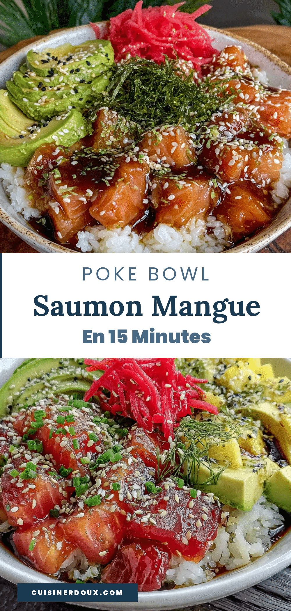 poke bowl saumon mangue avocat recipe