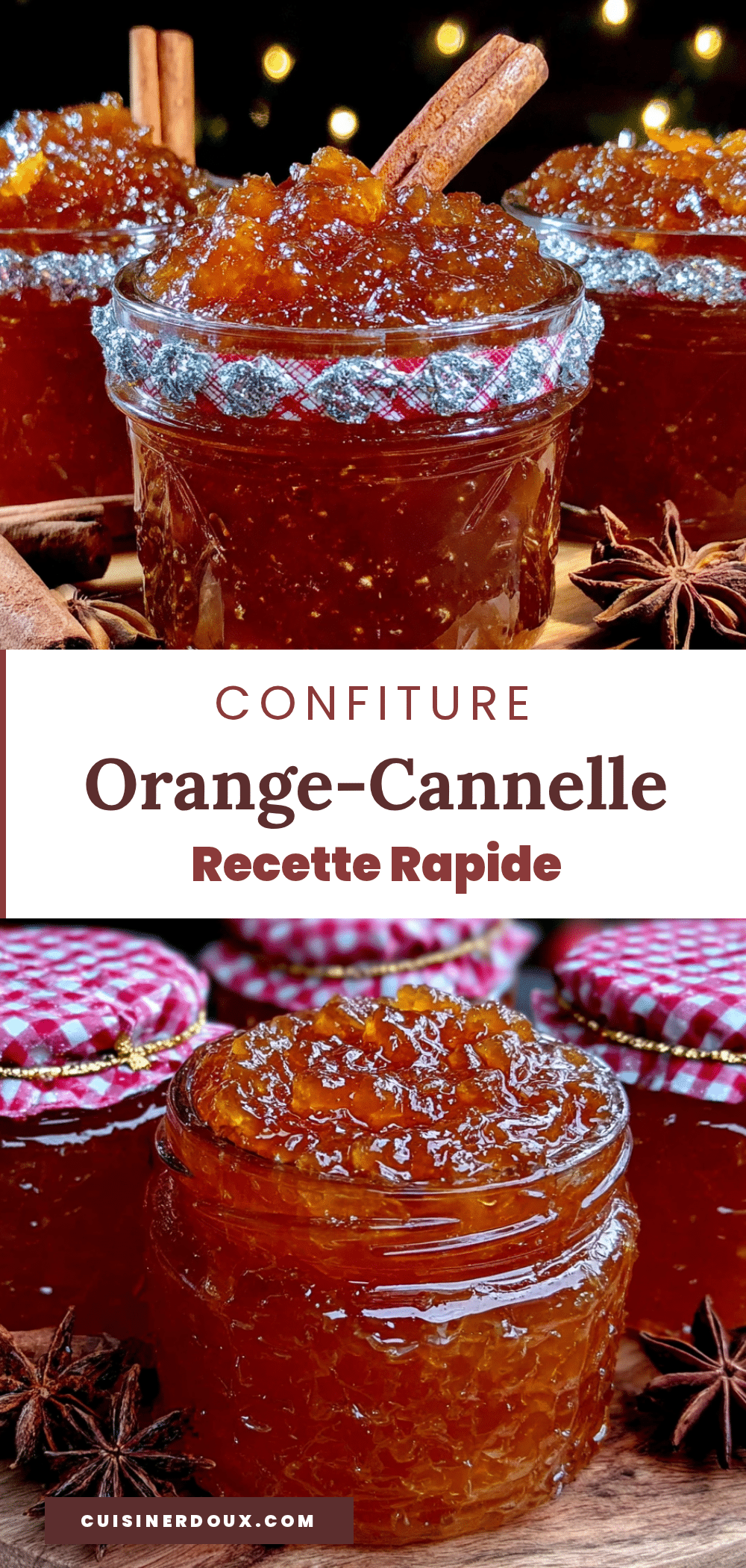 Recette rapide de confiture de Noël orange-cannelle recipe
